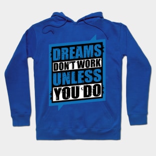 Dreams Hoodie